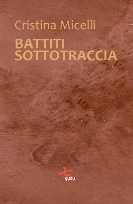 Battiti sottotraccia - Cristina Micelli - copertina