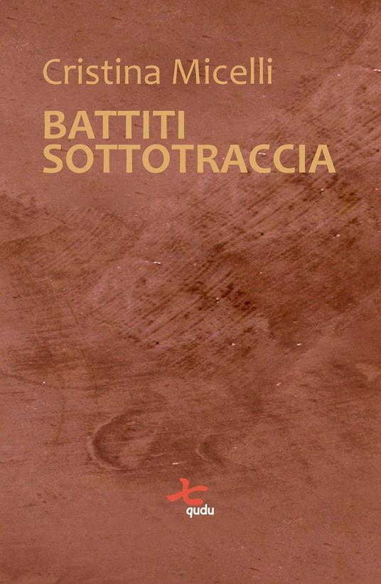 Battiti sottotraccia - Cristina Micelli - copertina