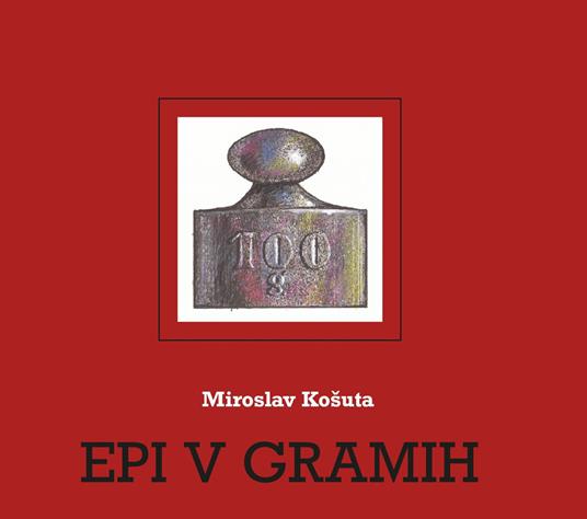 Epi v gramih - Miroslav Kosuta - copertina
