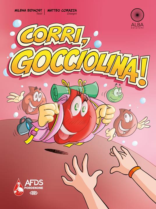 Corri, gocciolina! - Milena Bidinost,Matteo Corazza - copertina