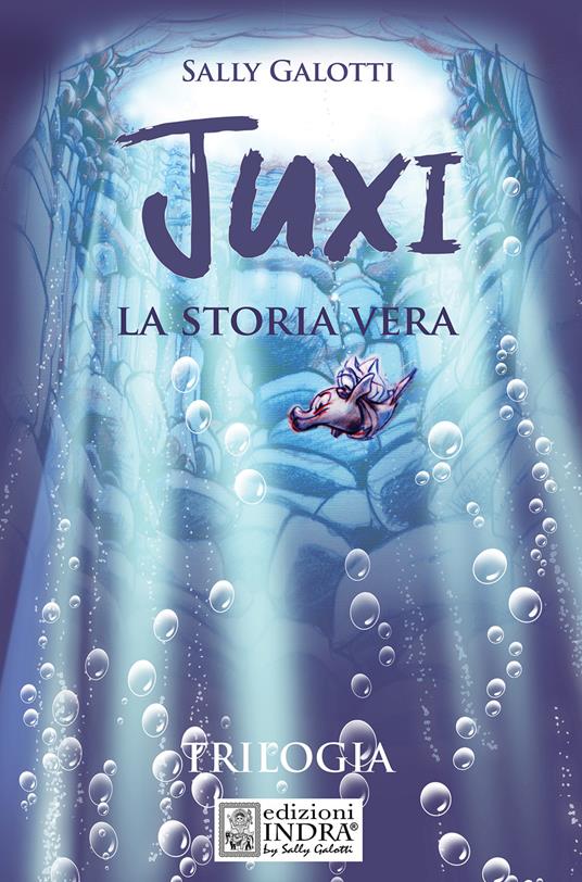 Juxi. La storia vera - Sally Galotti - copertina