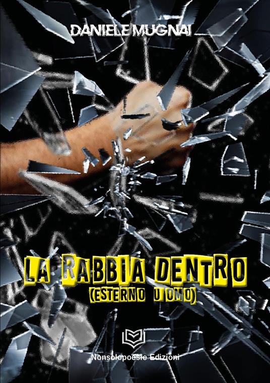 La rabbia dentro (esterno uomo) - Daniele Mugnai - copertina