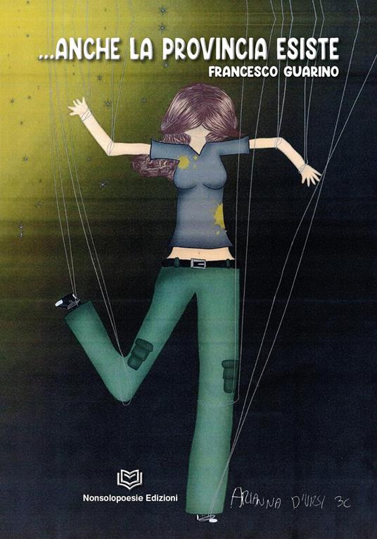 ...Anche la provincia esiste - Francesco Guarino - copertina