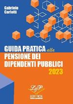 Guida pratica alla pensione dei dipendenti pubblici 2023