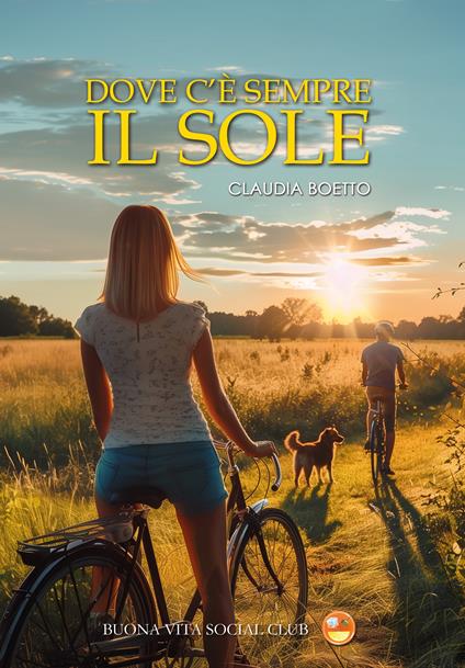 Dove c'è sempre il sole - Claudia Boetto - copertina