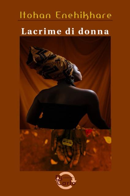 Lacrime di donna - Itohan Enehikhare - copertina