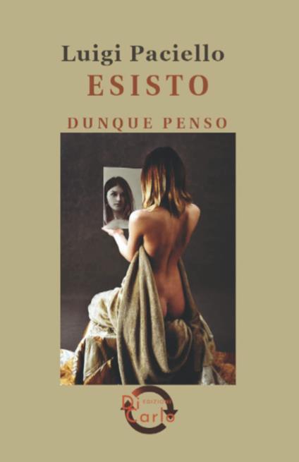 Esisto... Dunque penso - Luigi Paciello - copertina