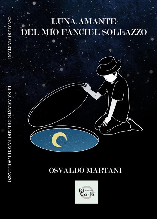 Luna amante del mio gentil sollazzo - Osvaldo Martani - copertina