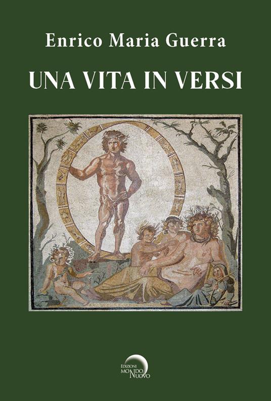 Una vita in versi (NO CIRCUITO LIBRARIO) - Enrico Guerra - copertina