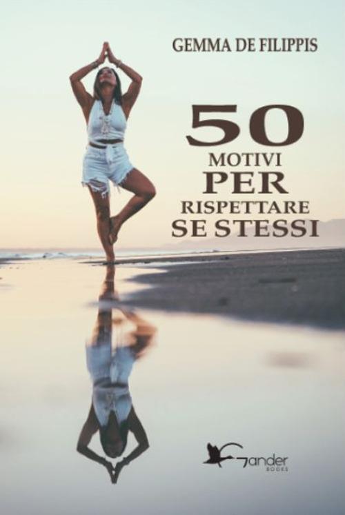 50 motivi per rispettare se stessi - Gemma De Filippis - copertina