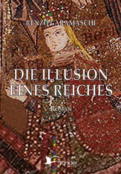 Die Illusion eines Reiches - Renzo Caramaschi - copertina