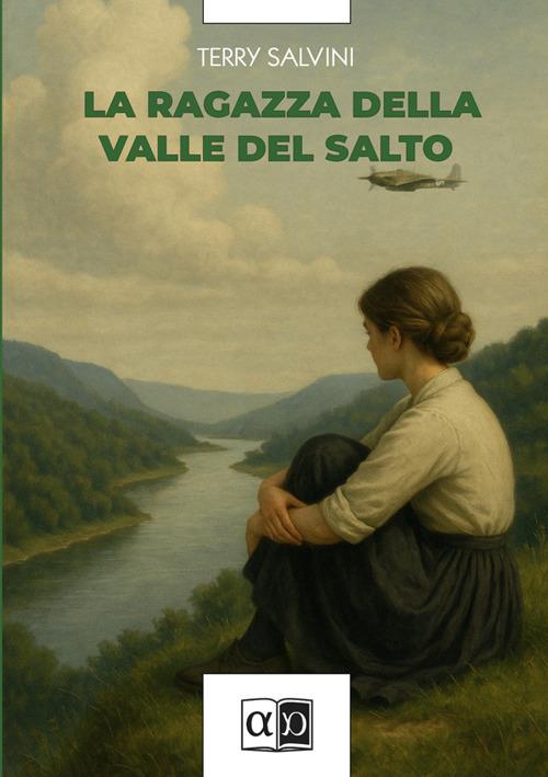 La ragazza della valle del salto - Terry Salvini - copertina