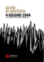 4 giugno 1944. Le voci spezzate dei martiri di Capistrello