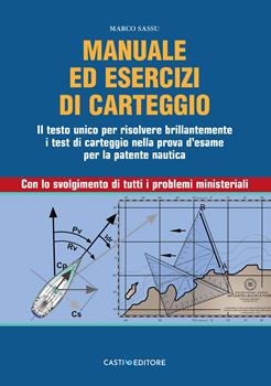 Libro Manuale di carteggio nautico Marco Sassu