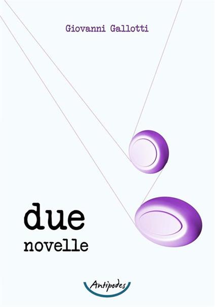 Due novelle - Giovanni Gallotti - copertina