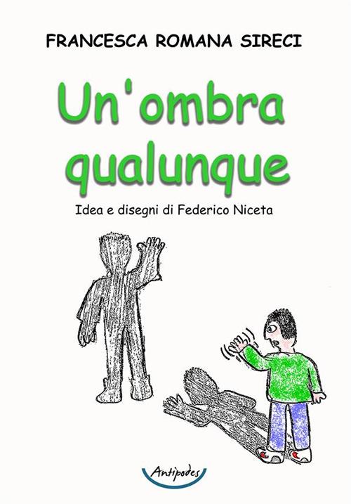 Un'ombra qualunque - Francesca Romana Sireci - copertina