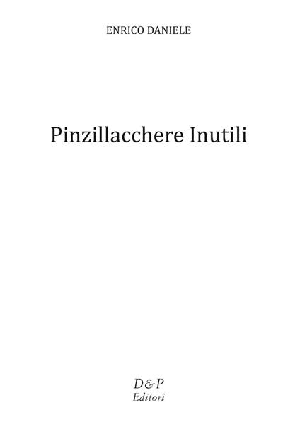 Pinzillacchere inutili - Enrico Daniele - copertina