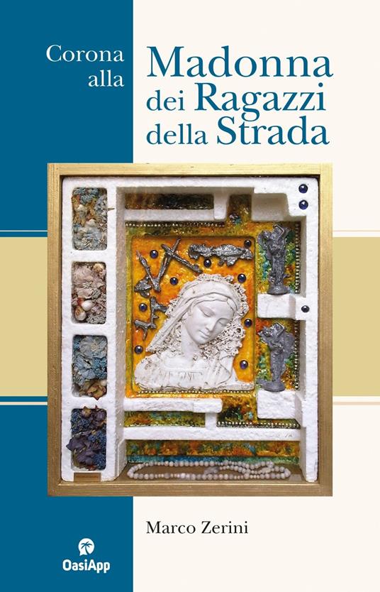 Corona alla Madonna dei ragazzi della strada - copertina