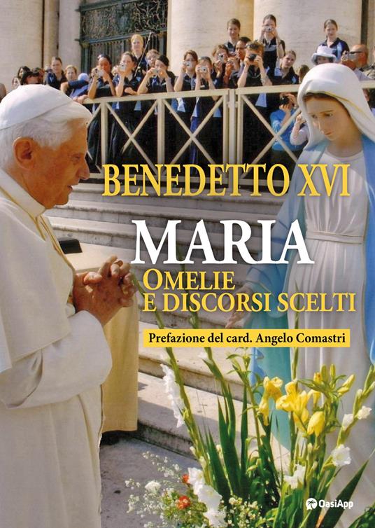 Maria. Omelie e discorsi scelti - Benedetto XVI (Joseph Ratzinger) - copertina