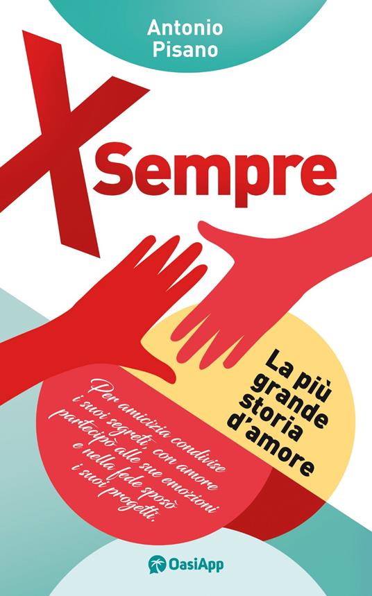 X sempre. La più grande storia d'amore - Antonio Pisano - copertina