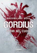 Gordius. Vermi nel cuore