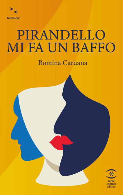 Pirandello mi fa un baffo - Romina Caruana - copertina