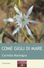 Come gigli di mare