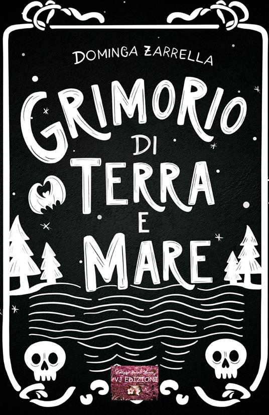 Grimorio di terra e mare - Dominga Zarrella - copertina