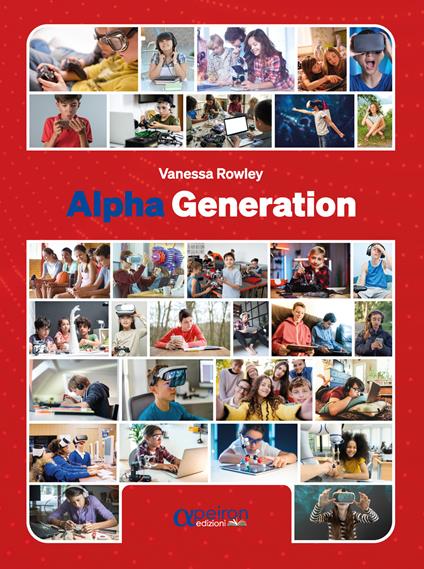 Alpha Generation. Civiltà inglese per la scuola secondaria di primo grado - Vanessa Rowley - copertina