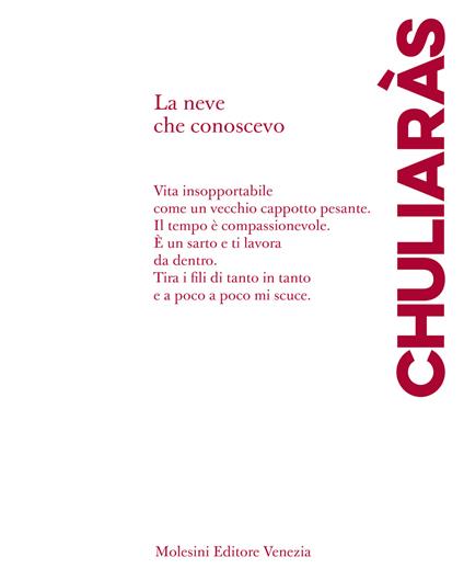 La neve che conoscevo. Poesie scelte (1983-2000) - Nikos Chuliaràs - copertina