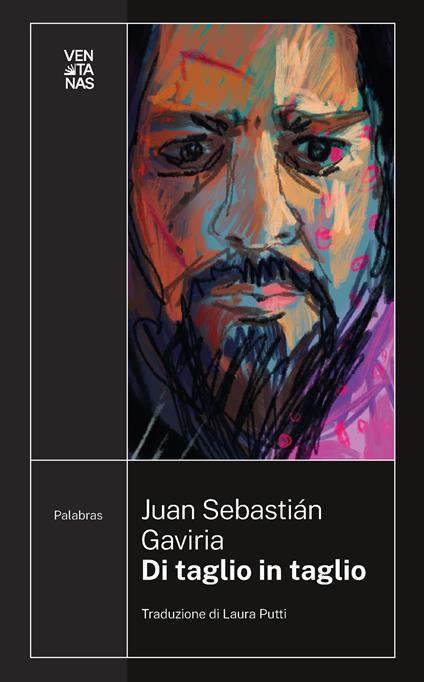 Di taglio in taglio - Juan Sebastián Gaviria - copertina