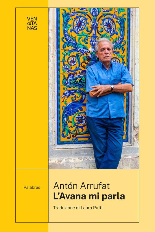 L' Avana mi parla - Anton Arrufat,Laura Putti - ebook