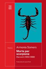 Morte per scorpione
