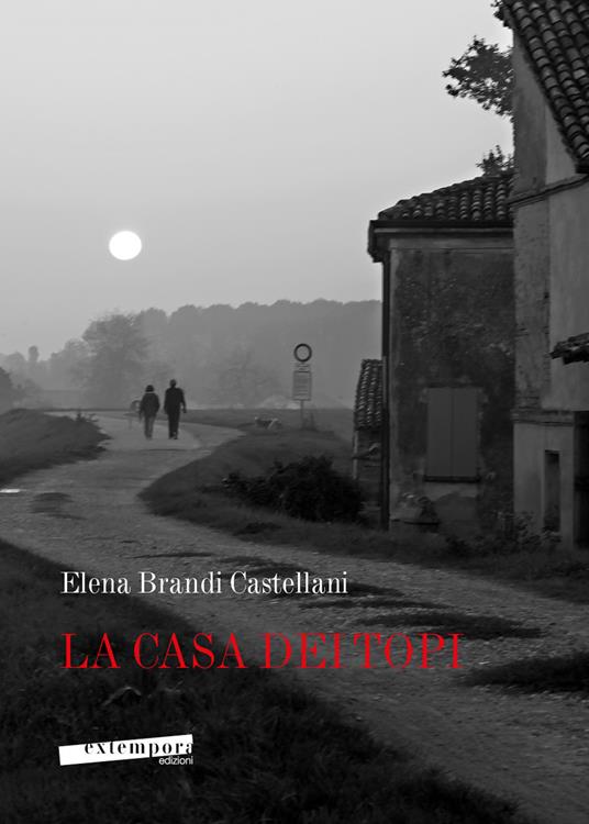 La casa dei topi - Elena Brandi Castellani - copertina