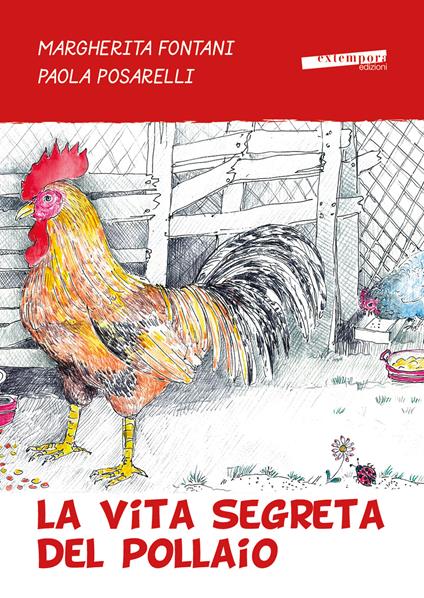 La vita segreta del pollaio - Margherita Fontani - copertina