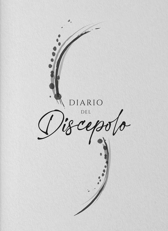 Diario del discepolo - Giorgio Tarditi Spagnoli,Antonio Passarelli - copertina