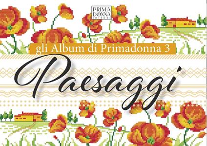 Gli album di Primadonna. Ediz. multilingue. Vol. 3: Paesaggi - copertina