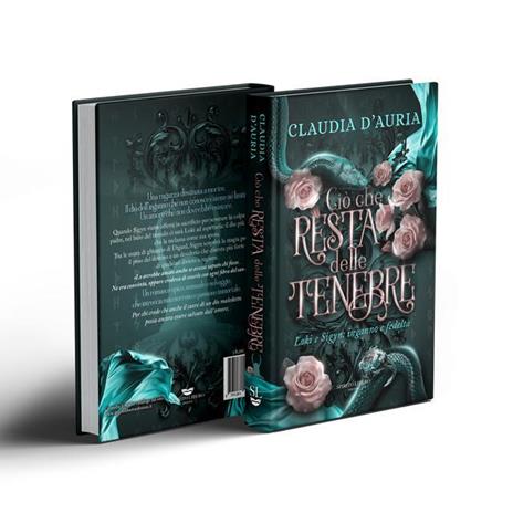 Ciò che resta delle tenebre - Claudia D'Auria - 3