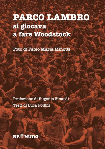 Parco Lambro. Si giocava a fare Woodstock - copertina