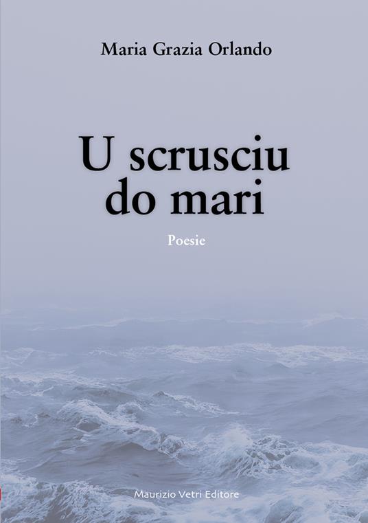 U scrusciu do mari - Maria Grazia Orlando - copertina
