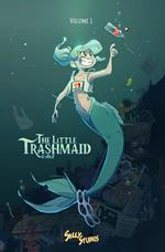 The Little Trashmaid. Vol. 1