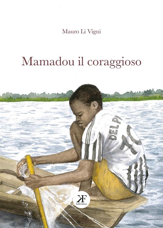 Mamadou il coraggioso - Mauro Li Vigni - copertina