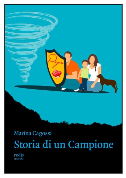 Storia di un campione - Marina Cagossi - copertina