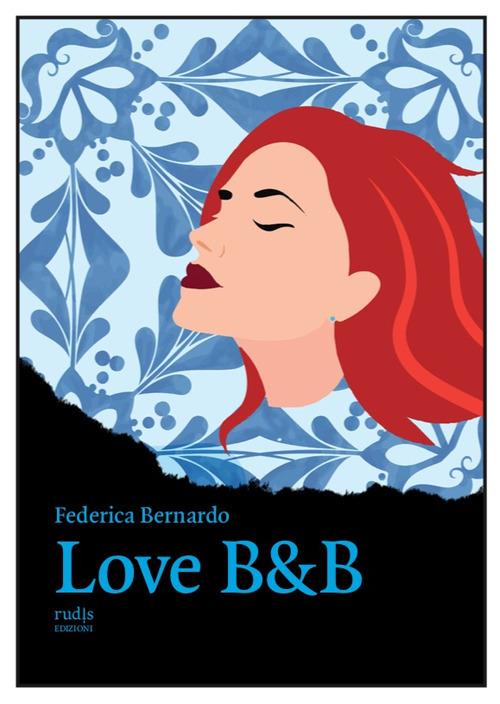Love B&B - Federica Bernardo - copertina