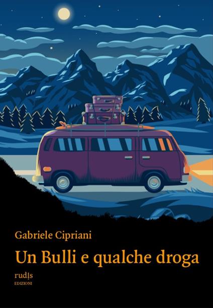 Un Bulli e qualche droga - Gabriele Cipriani - copertina