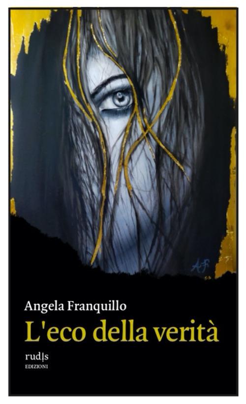 L'eco della verità - Angela Franquillo - copertina