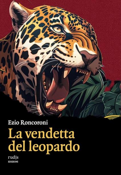 La vendetta del leopardo - Ezio Roncoroni - copertina