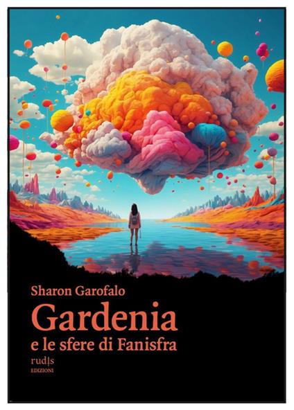 Gardenia e le sfere di Fanisfra - Sharon Garofalo - copertina