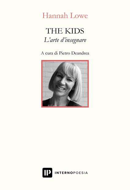 The kids. L'arte d'insegnare - Hannah Lowe - copertina