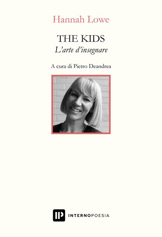 The kids. L'arte d'insegnare - Hannah Lowe - copertina